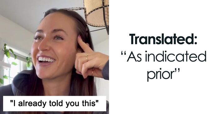 39 Translations From Inner Rage To Professional Slang To Have Things Your Way At Work, Shared By This TikToker