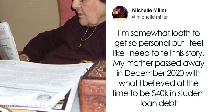 Woman Split Student Loan Payback With Her Mom, When She Passed Away She Found Out That She Owed $80K On $15K Of Debt