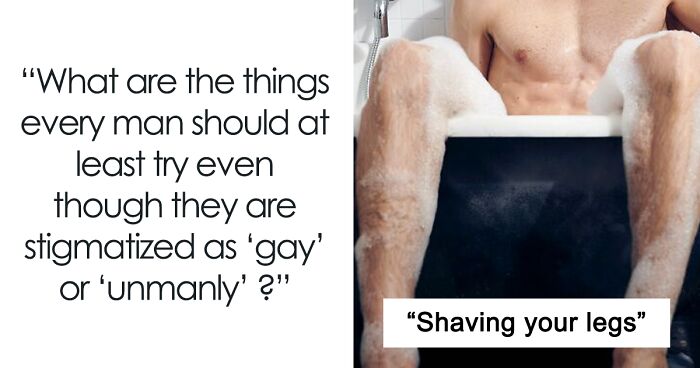 Straight Guys Are Sharing 30 Everyday Things They Secretly Do That Society Calls 