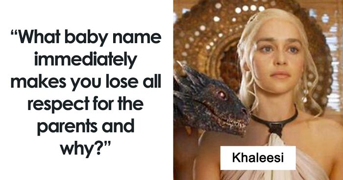 77 People Share What Baby Name Immediately Makes Them Lose All Respect For The Parents And Why