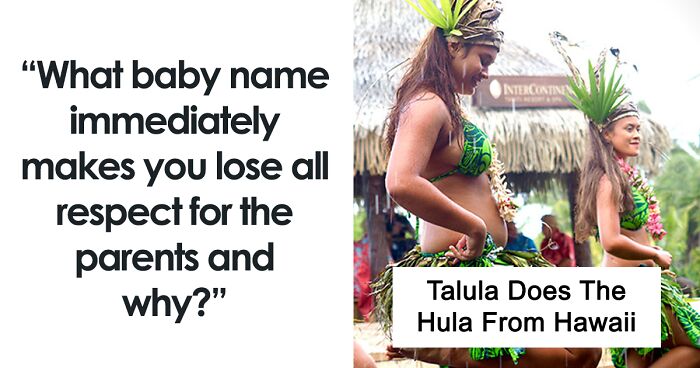 People Share 77 Of The Stupidest Baby Names That Made Them Lose All Respect For Their Parents