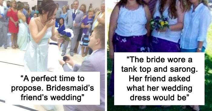 Brides Are Calling Out The Bridesmaids Who Ruined Their Weddings And Possibly Friendships