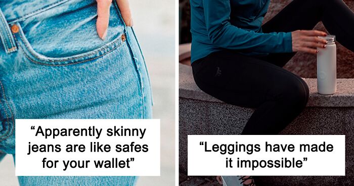 People Reveal 29 Fashion Changes That Affected Pickpocketing