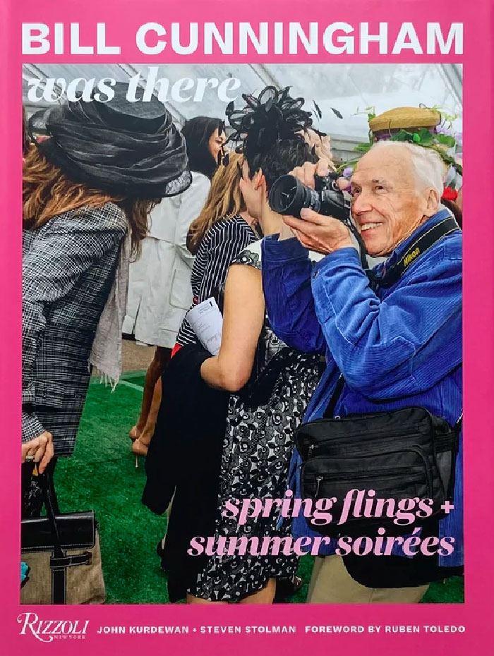 "Bill Cunningham Was There: Spring Flings + Summer Soirées" By John Kurdewan And Steven Stolman