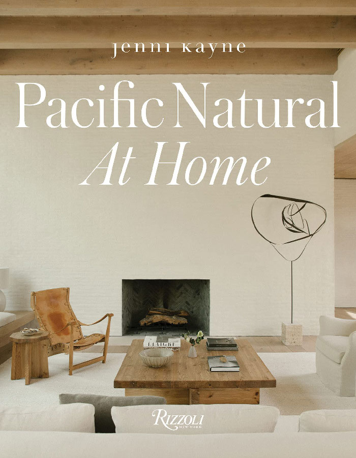 "Pacific Natural At Home" By Jenni Kayne