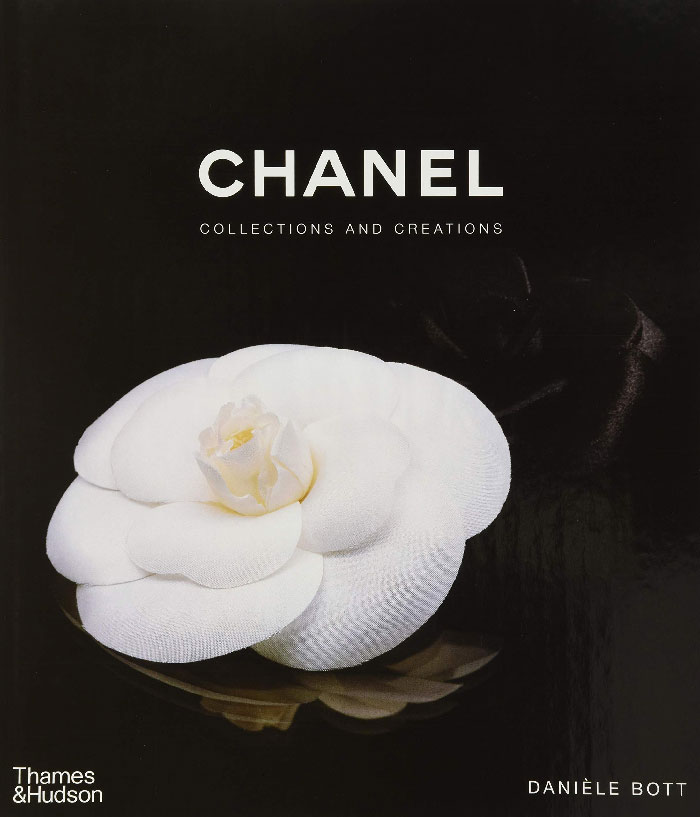 "Chanel: Collections And Creations" By Danièle Bott 