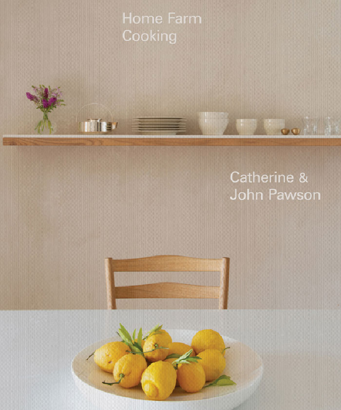 "Home Farm Cooking" By John Pawson And Catherine Pawson 