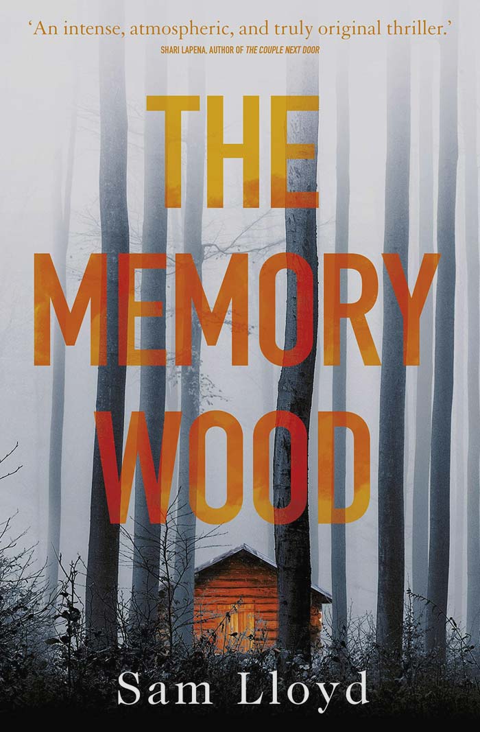 The Memory Wood By Sam Lloyd