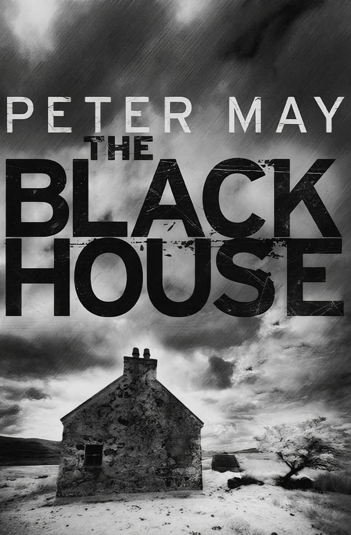 The Blackhouse By Peter May