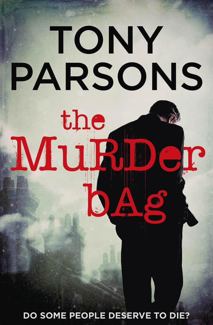 The Murder Bag By Tony Parsons