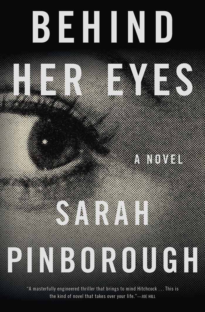 Behind Her Eyes By Sarah Pinborough