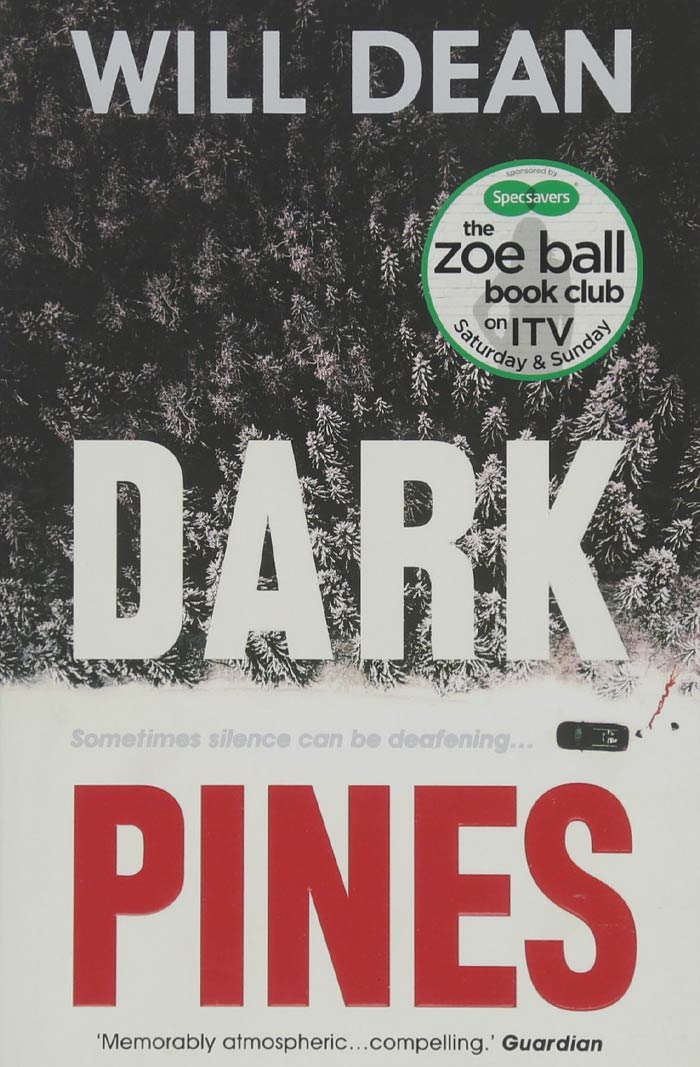 Dark Pines By Will Dean