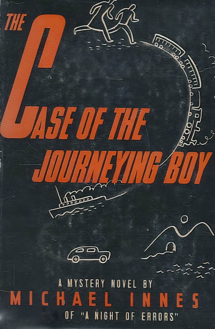 The Case Of The Journeying Boy By Michael Innes