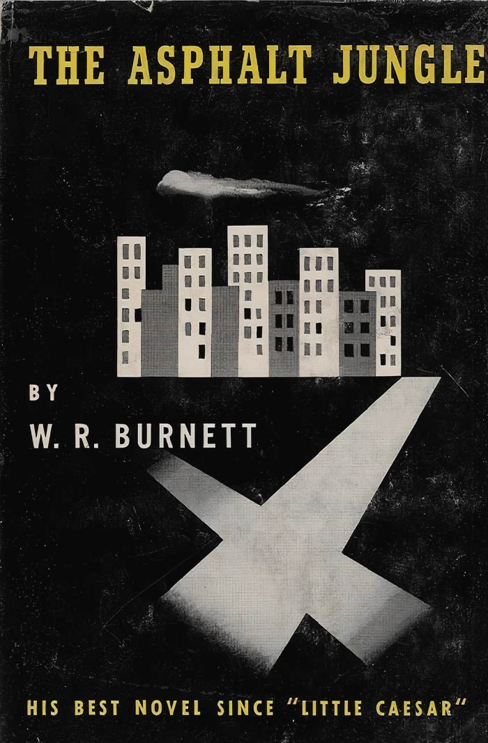 The Asphalt Jungle By W.R. Burnett