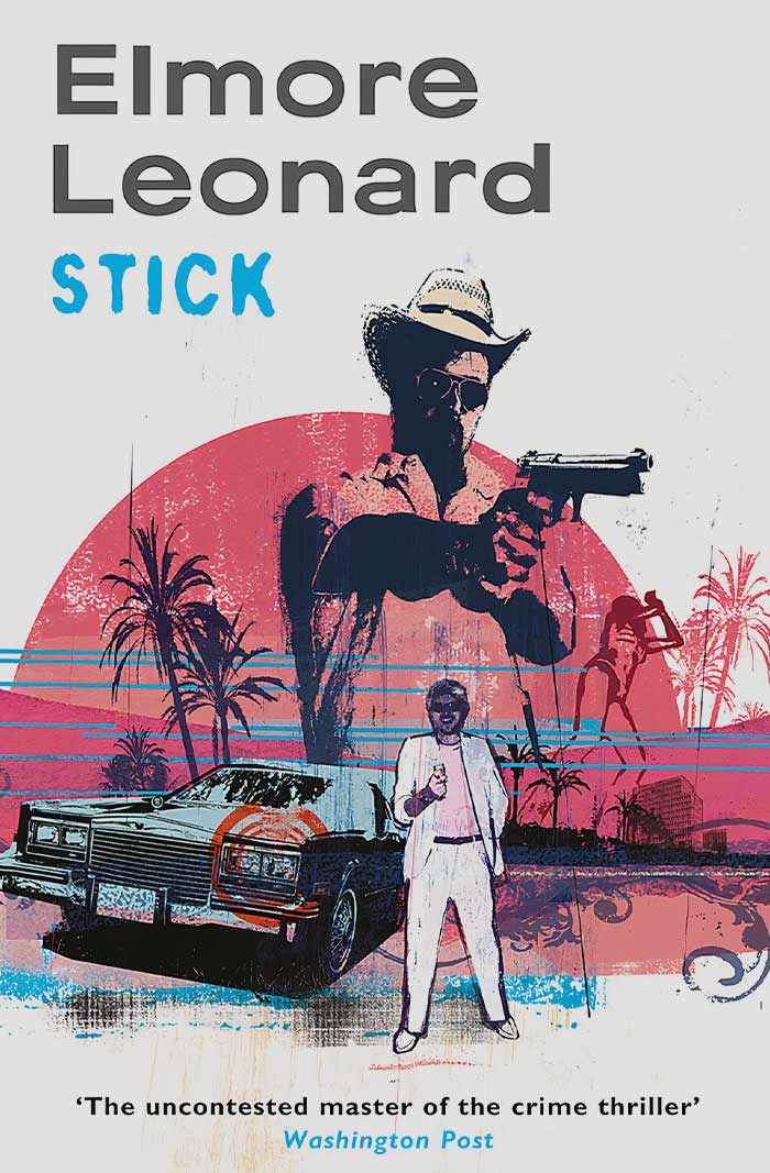 Stick By Elmore Leonard