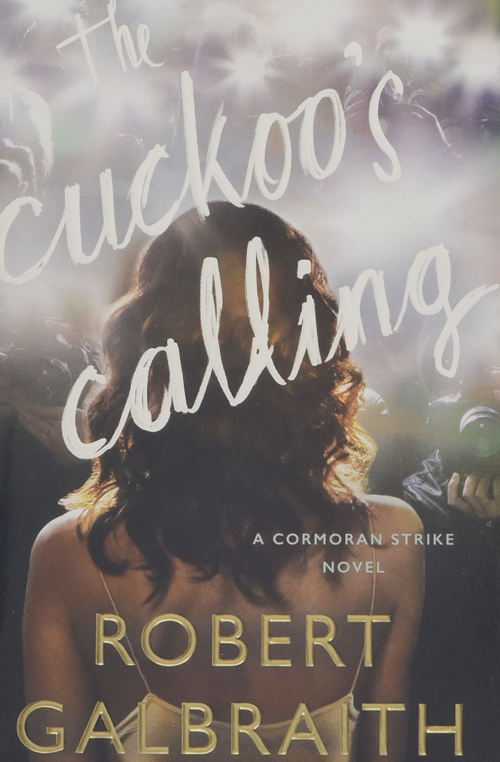 The Cuckoo’s Calling By Robert Galbraith