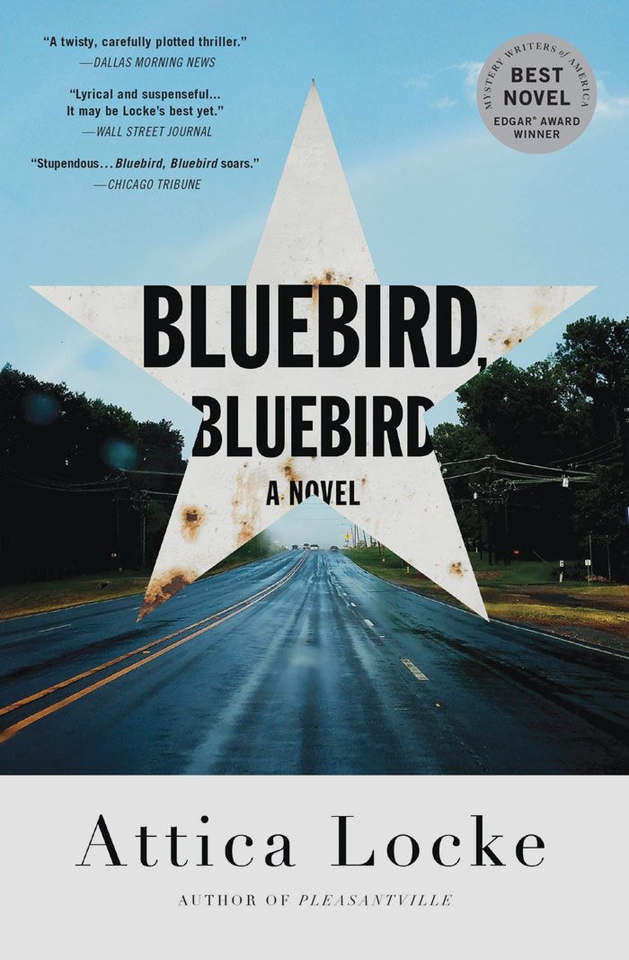 Bluebird, Bluebird By Attica Locke