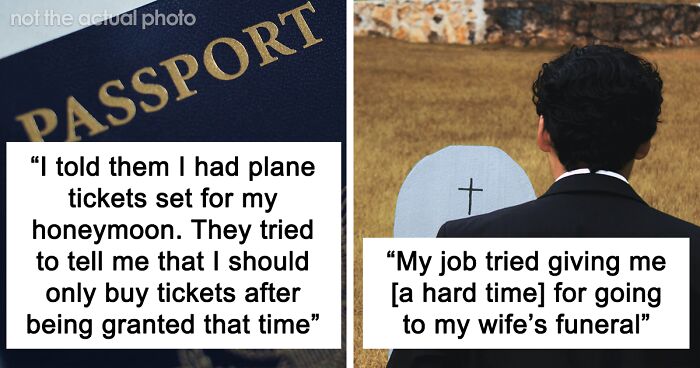 47 Frustrating Stories About Employees Being Denied Paid Time Off For No Good Reason