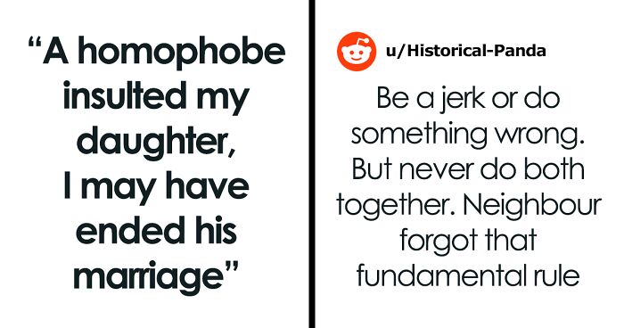 “A Homophobe Insulted My Daughter, I May Have Ended His Marriage”