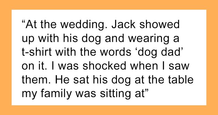 Bride Asks Brother-In-Law Not To Bring His Dog To Her Wedding, BIL Ends ...