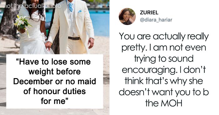 Bridezilla Demands Her Cousin Lose Weight To Be Her Maid Of Honor, The Cousin Calls Her Out Online