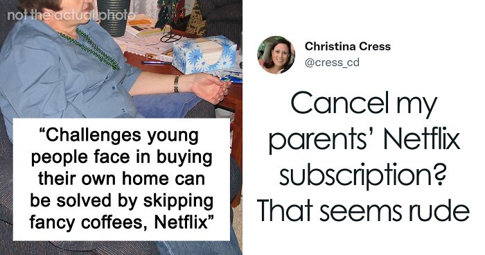 Some Boomers Think That Netflix Subscriptions And Takeout Are The Main Reasons Why Millennials Can't Afford Homes, Millennials React (31 Tweets)