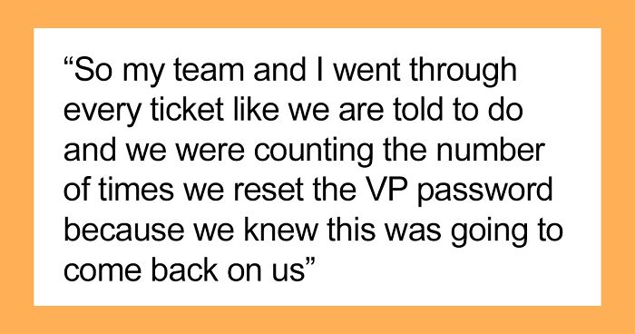 This Boss' Plan To Set New Password Policy Goes Wrong As Helpdesk Maliciously Complies And Make Them Change Their Password 12 Times In A Row