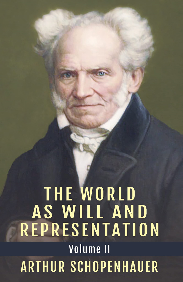 The World As Will And Representation, Vol. 2 By Arthur Schopenhauer