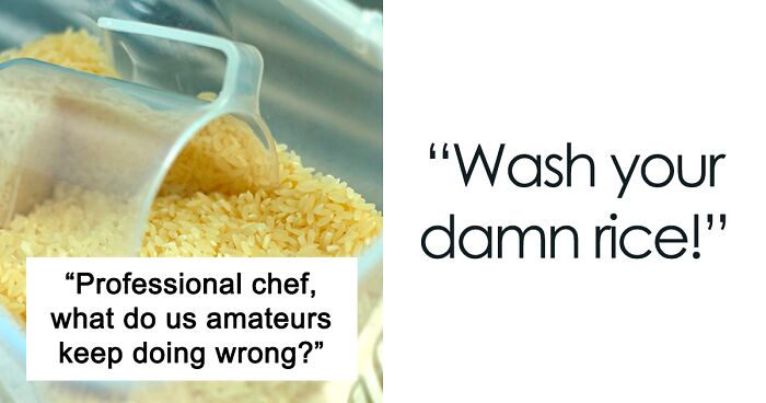 Chefs Are Sharing 63 Common Cooking Mistakes We Need To Avoid