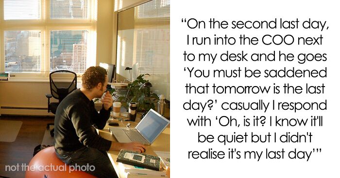 “I Wasn’t Made Redundant Like Everyone Else In The Company, So I Kept Showing Up To Work Until The End To Do Nothing”