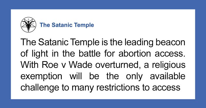 Surprising Tactic In The Fight To Preserve Abortion Rights In The U.S. Comes From None Other Than The Satanic Temple, Which Upholds Religious Abortion Rituals