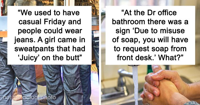 Person Started A Thread Of People Sharing Dumb Rules They Have At Work Because Of An Idiot Coworker And Here Are 30 Of Their Best Stories