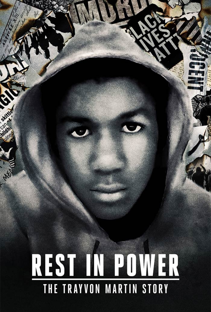 Rest In Power: The Trayvon Martin Story