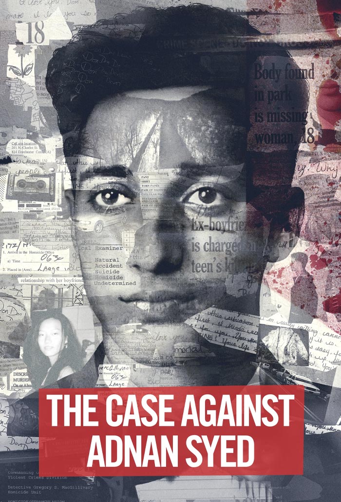 The Case Against Adnan Syed