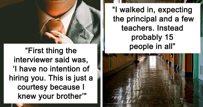 98 Horrendous Job Interview Experiences That Nobody Should Have To Go Through