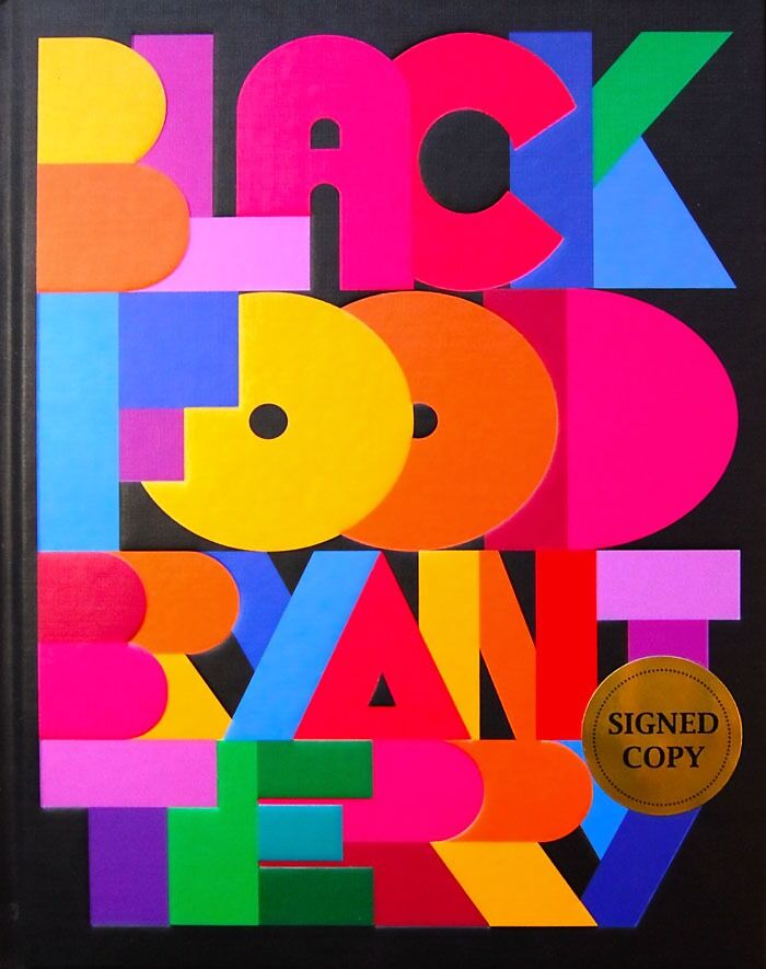 "Black Food: Stories, Art, And Recipes From Across The African Diaspora" By Bryant Terry 