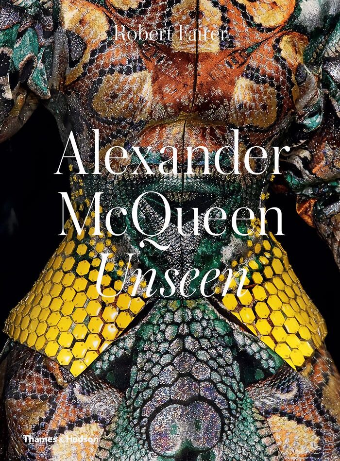 "Alexander Mcqueen: Unseen" By Robert Fairer, Sally Singer