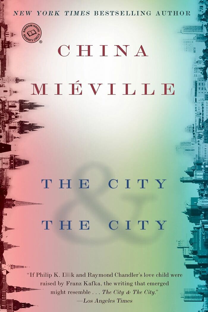 "The City & The City" By China Miéville