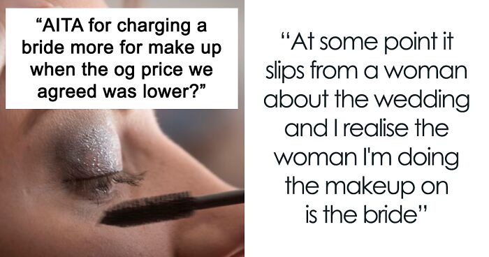 Makeup Artist Is Called A 'Scammer' For Charging Woman $500 Instead Of Agreed-Upon $150 After Discovering She's A Bride