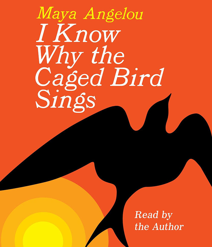 I Know Why The Caged Bird Sings By Maya Angelou