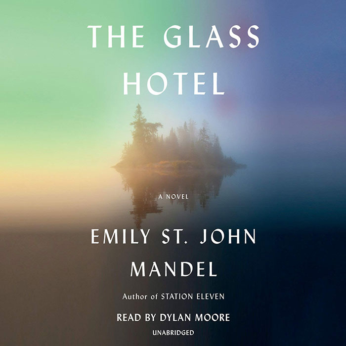 The Glass Hotel By Emily St. John Mandel