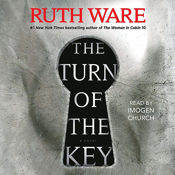 The Turn Of The Key By Ruth Ware