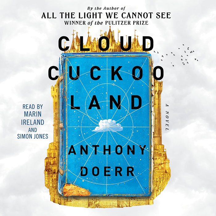 Cloud Cuckoo Land By Anthony Doerr