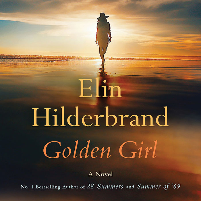 Golden Girl By Elin Hilderbrand