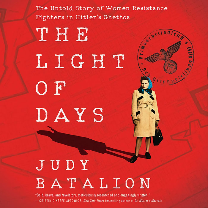 The Light Of Days By Judy Batalion