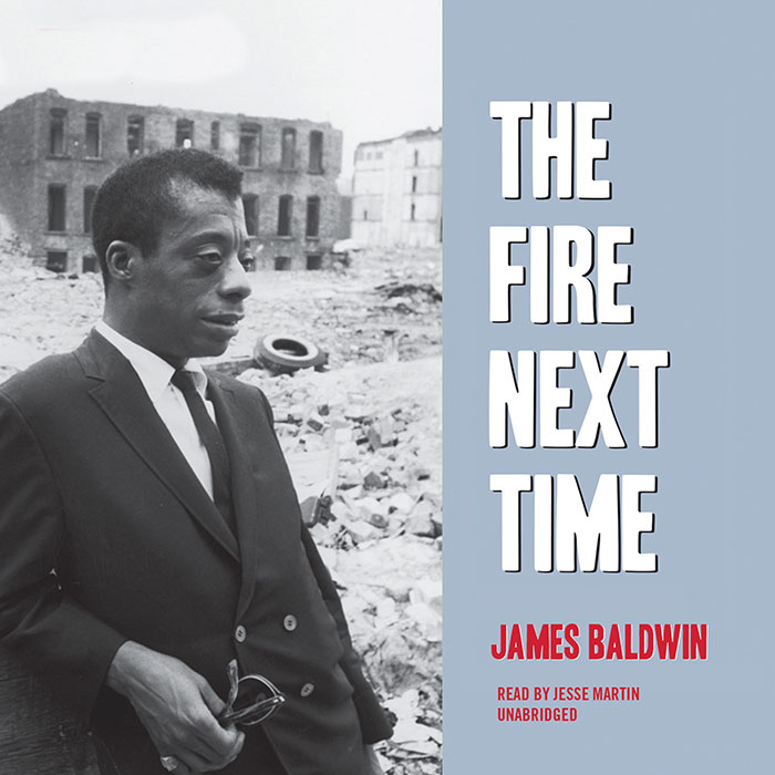 The Fire Next Time By James Baldwin