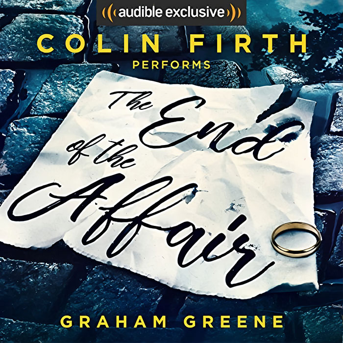 The End Of The Affair By Graham Greene