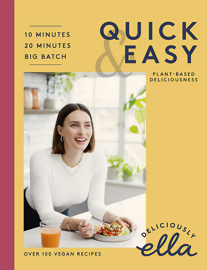 "Deliciously Ella: 10-Minute Recipes, 20-Minute Recipes, Big Batch Cooking" By Ella Mills