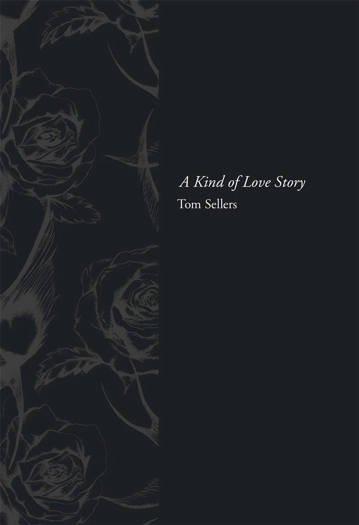 "Kind Of Love Story" By Tom Sellers