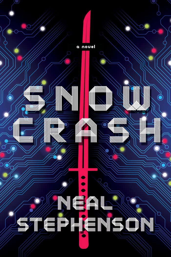 "Snow Crash" By Neal Stephenson